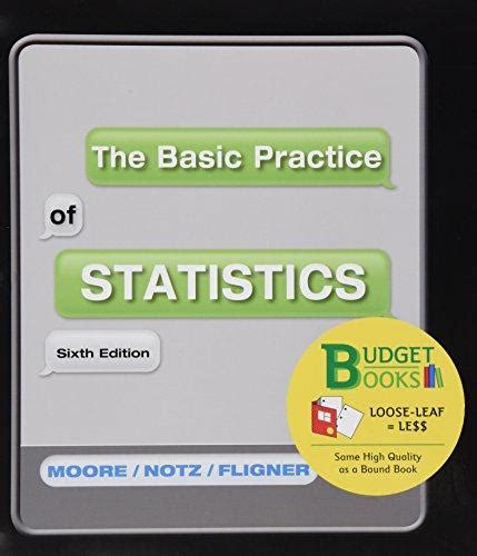 The Basic Practice Of Statistics 9781464130069 Solutions And