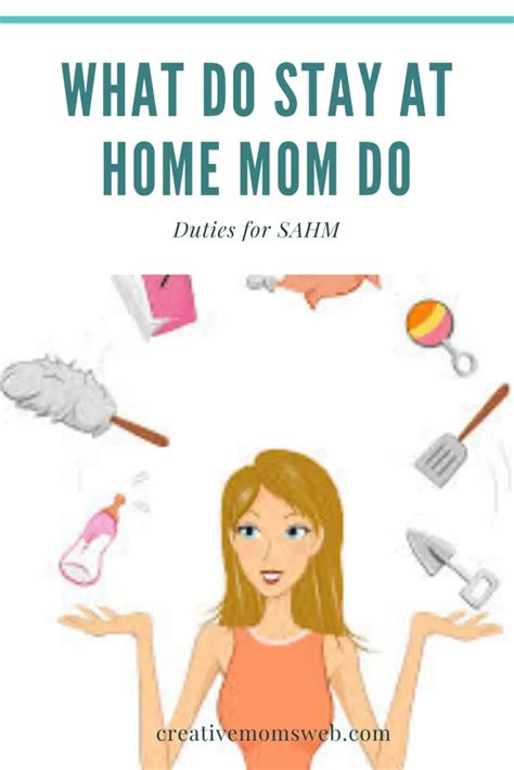 What Do Stay At Home Moms Do Duties They Do All Day Stay At Home Mom Schedule Advice For