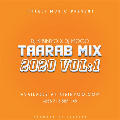 Dj Kibinyo X Dj Mooo Taarabu Mix 2020 Vol 1 L Download Dj Kibinyo