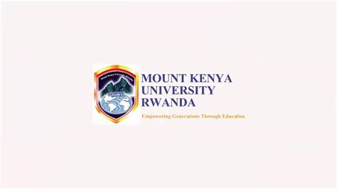 Mount Kenya University Rwanda Intake Of September 2020 With Affordable Price Youtube