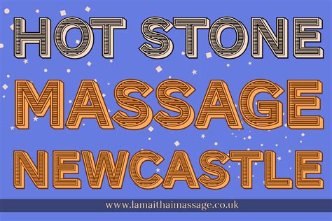 lamai thai massage hot stone massage in newcastle