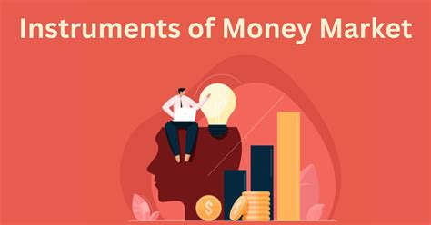 Instruments Of Money Market Meaning And Types Shiksha Online