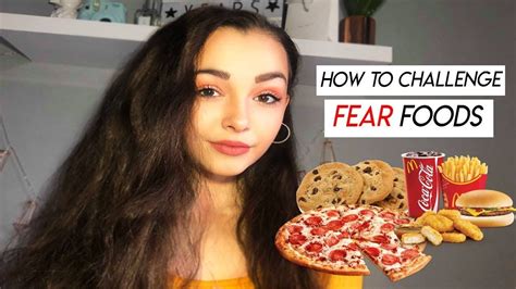 How To Challenge Overcome Fear Foods Anorexia Recovery YouTube