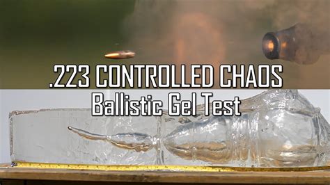 223 Controlled Chaos Ballistic Gel Test Ballistic High Speed Youtube