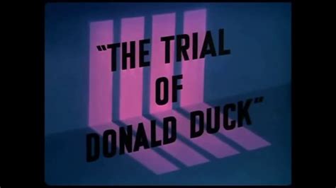 Donald Duck The Trial Of Donald Duck 1948 Opening Youtube