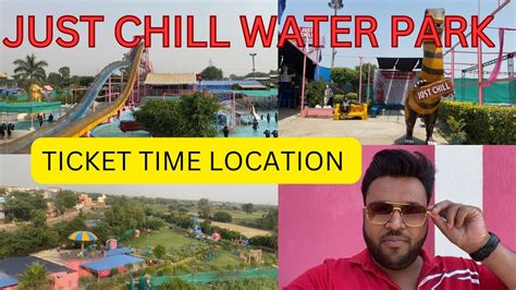 Just Chill Water Park And Amusement Park 2023 Best Water Park Delhi