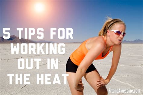 5 Tips For Working Out In The Heat