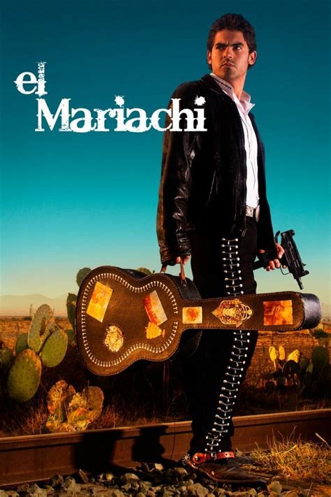 El Mariachi Serie De Tv 2014 Filmaffinity