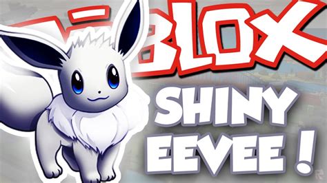 How To Get Shiny Eevee In Pokemon Brick Bronze