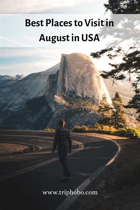 Best Places To Visit In August In Usa Cool Places To Visit Best