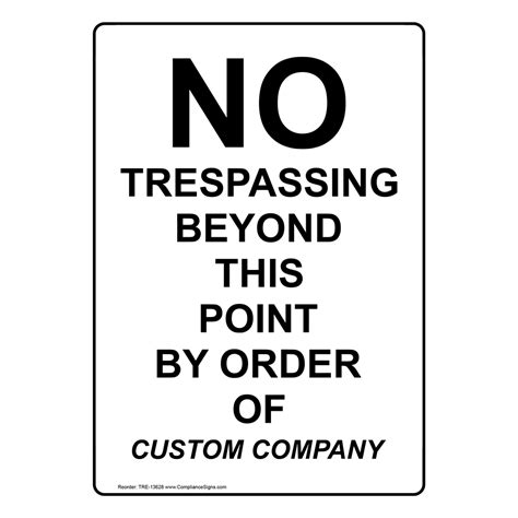 Vertical Sign Custom No Trespassing Beyond This Point Sign