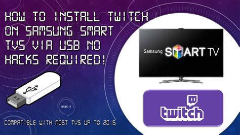 Great tv, been going strong since 2005, but the smart tv is so out of date (updated last 2016) and i cant seem to find. How to Install Twitch On Samsung Smart TV Via USB - YouTube
