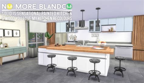 Sims 4 downloads daily custom content finds for your game ts4 cc creators and sites showcase. Blandco No More: Updated Solid is Sensational & Wood You Love My Kitchen Recolours at ...