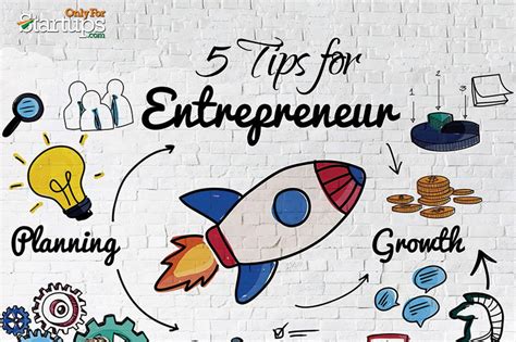 5 Tips For Entrepreneurs For Their Startups Only For Startups