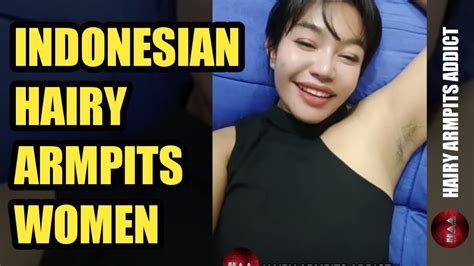 indonesian hairy armpits women youtube