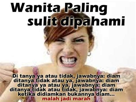 Dilain kesempatan kami akan menambahkan lagi koleksi terbaru yang pastinya dapat menambah inspirasi dan motivasi kita untuk lebih baik lagi. Kata-Kata Online: Wanita Sulit dipahami :: Kata Gombal ...