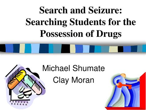 Ppt Search And Seizure Searching Students For The Possession Of