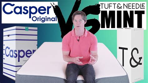 Casper Vs Tuft And Needle Mint Mattress Comparison Review 2019 Youtube