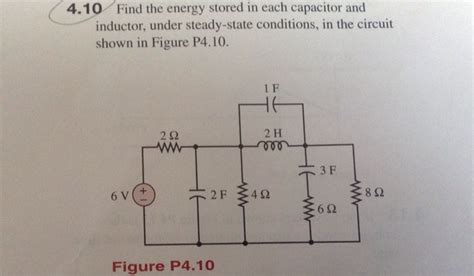 Solved 410 Find The Energy Stored In Each Capacitor And