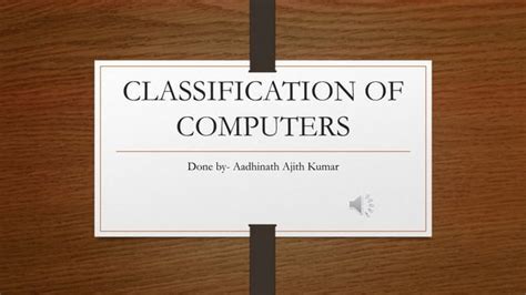 Classification Of Computers Ppt