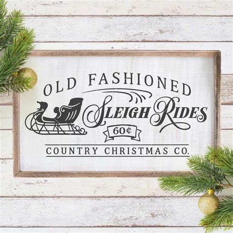 Old Fashioned Sleigh Rides Christmas Svg For Horizontal Wood Sign