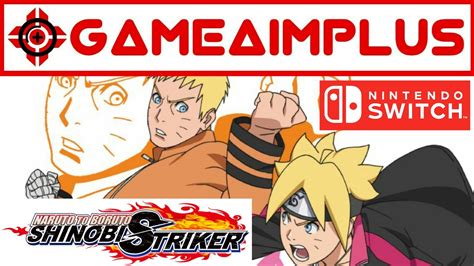Naruto To Boruto Shinobi Striker For Nintendo Switch Youtube