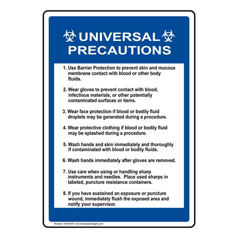 Caution previously employed to prevent mischief or secure good; Universal Precautions Sign NHE-8537 Medical Facility