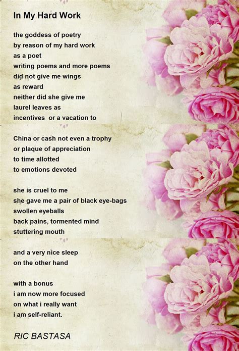 In My Hard Work Poem By Ric Bastasa Poem Hunter