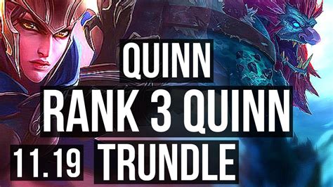 Quinn Vs Trundle Top Rank 3 Quinn 1500 Games 11 3 14 900k