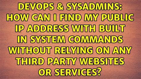 how can i find my public ip address with built in system commands without relying on any third
