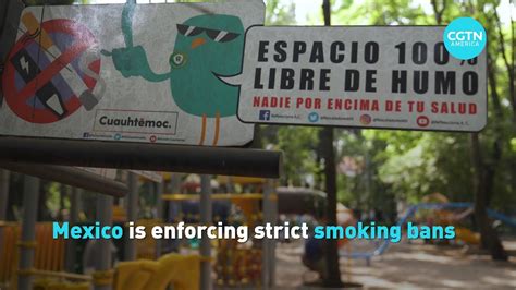 Mexico Is Enforcing Strict Smoking Bans Youtube