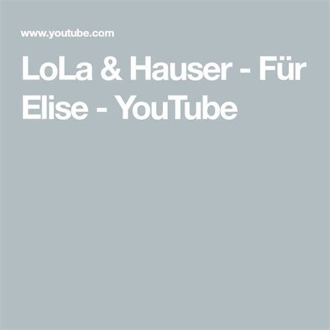 Lola And Hauser Für Elise Youtube Für Elise Ludwig Instagram