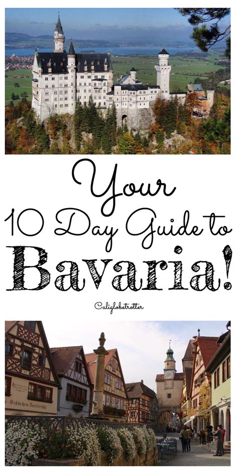 Your 10 Day Guide To Bavaria Germany Vacation Bavaria Visit Germany