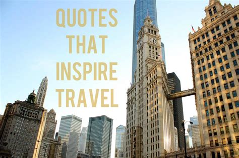 Wanderlust Wednesday Quotes That Inspire Travel For The Love Of