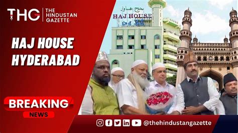 Haj House Hyderabad Hajj2023 Youtube