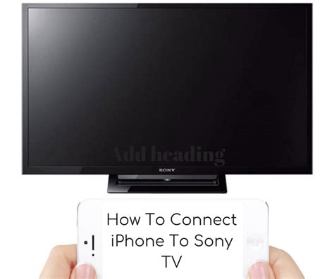 Apple tv is a great way to connect your ipad to your tv. How To Connect iPhone To Sony TV