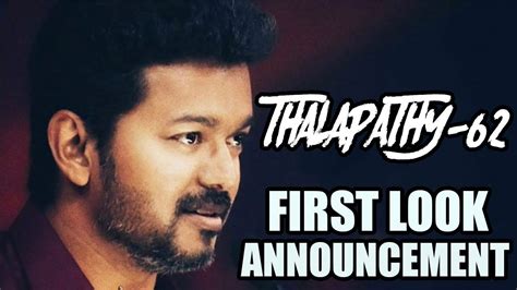 Thalapathy 62 Official First Look Announcement Vijay Keerthi Suresh