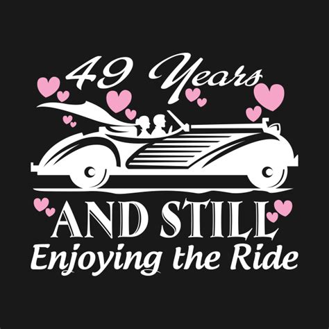 Anniversary T 49 Years Wedding Marriage Wedding Marriage T Shirt