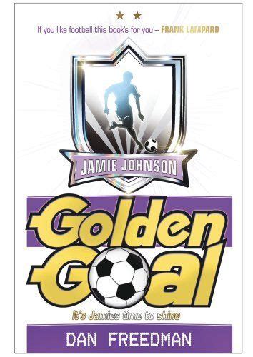 Golden Goal Jamie Johnson Book 3