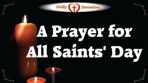 All Saints Day Prayer For November 1 And Even A Daily Prayer For
