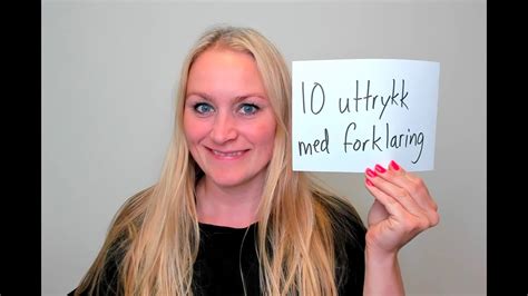 Video 863 10 Uttrykk Med Forklaring Youtube