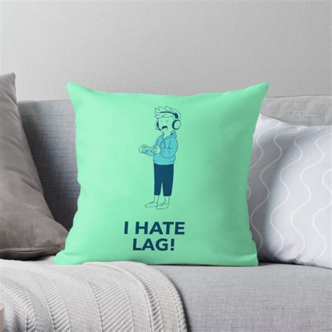 gamer i hate lag throw pillow for sale by thetech2 redbubble