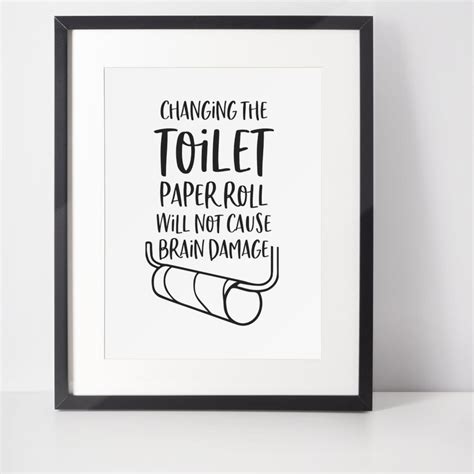 Change The Toilet Paper Roll Bathroom Decor Bathroom Humor Etsy In