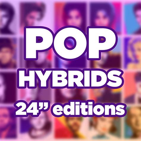 24 Pop Hybrid Limited Editions Tg Shop