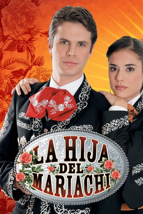 La Hija Del Mariachi Tv Series 20062007 Imdb