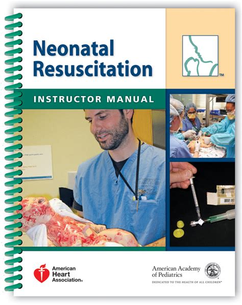Neonatal Resuscitation Program Instructors Manual Sixth Edition