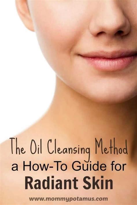 The Oil Cleansing Method A How To Guide