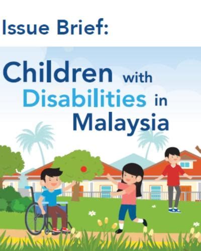 Issue Brief Children With Disabilities In Malaysia United Nations In