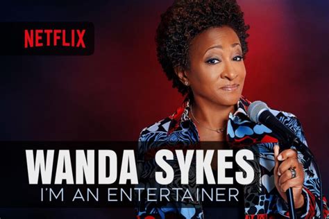Wanda Sykes Im An Entertainer Speciale Stand Up Netflix Playblogit