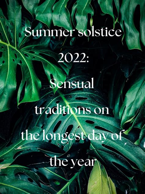 Summer Solstice 2022 Sensual Traditions On Longest Day Of The Year Gossip Town